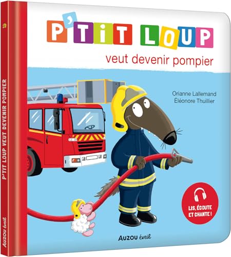 P'TIT LOUP VEUT DEVENIR POMPIER (Hardcover)