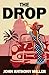The Drop