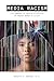Media Racism by Marquita Gammage