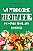 WHY BECOME FLEXITARIAN: Discover 10 Health Benefits