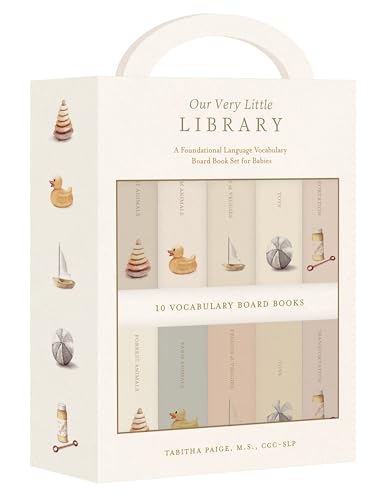 Our Very Little Library Board Book Set: A Foundational Language Vocabulary Board Book Set for Babies (Tabitha Paige Children's Book Series)