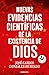 Nuevas evidencias científicas de la existencia de Dios / New Scientific Evidence for the Existence of God (Spanish Edition)