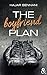 The Boyfriend Plan (French Edition)