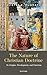 The Nature of Christian Doctrine: Its Origins, Development, and Function