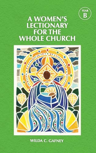 A Women's Lectionary for the Whole Church Year B (Hardcover)
