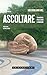Ascoltare. Tra musica, percezione e cognizione (Italian Edition)
