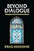 Beyond Dialogue: Building Bonds Between Christians and Muslims