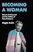 Becoming a Woman by Megan Burke