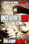 Once Upon a War: ...