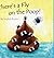 There's a Fly on the Poop!:...