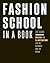 Fashion School in a Book by Zoe Hong