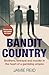 Bandit Country by Jamie Reid