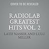Radiolab Greatest Hits, Vol. 2: Time