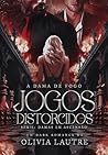 Jogos Distorcidos...