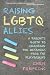 Raising LGBTQ Allies: A Par...