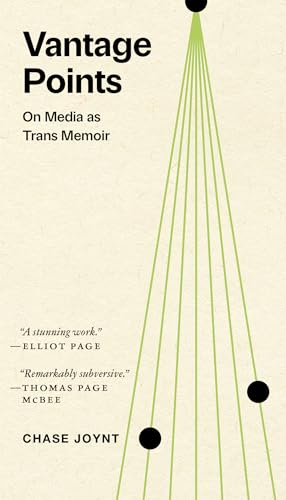 Vantage Points: On Media as Trans Memoir (Paperback)