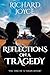 Reflections On A Tragedy: V...