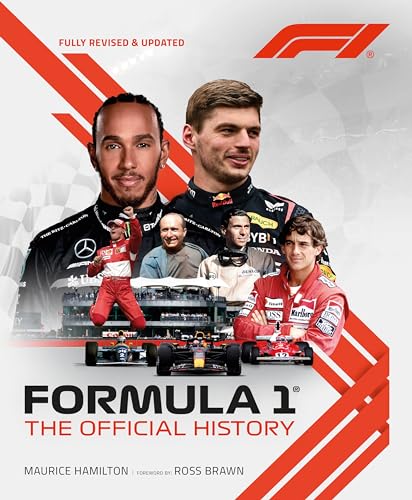 Formula 1: The Official History (2024) (F1 Official Guides, 1)