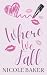 Where We Fall (Giannelli - Love in Little Italy #3)