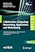 Collaborative Computing: Networking, Applications and Worksharing: 19th EAI International Conference, CollaborateCom 2023, Corfu Island, Greece, ... and Telecommunications Engineering)
