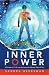 Inner Power: A Guide to Fin...