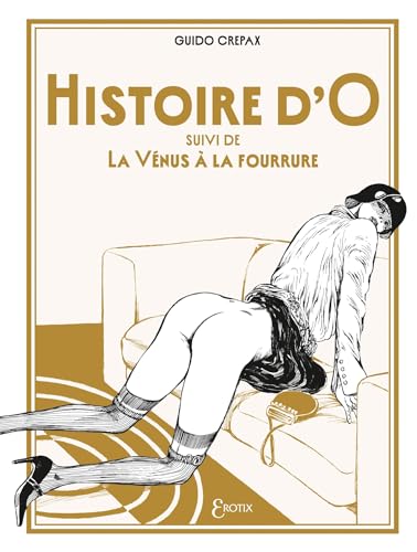 Histoire d'O suivi de La Vénus à la fourrure (French Edition)