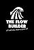 The Flow Builder Journal
