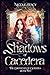 Shadows of Cacedera by Nicole Stacy