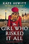 The Girl Who Risk...