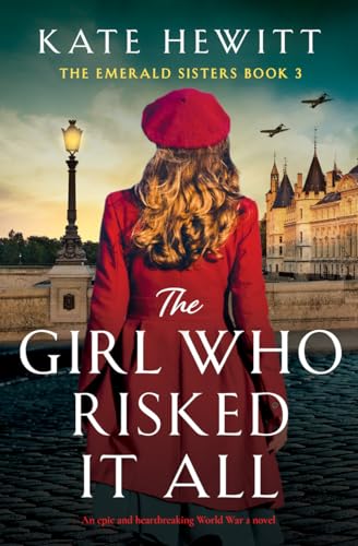 The Girl Who Risked It All (The Emerald Sisters #3)