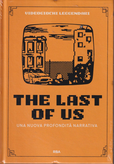 The Last of Us: Una nuova profondità narrativa (Hardcover)