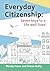 Everyday Citizenship by Simon Duffy