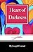 Heart of Darkness: A romantic Tragedy novella (Annotated)