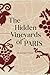 The Hidden Vineyards of Paris by Geoffrey Finch