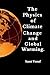 The Physics of Climate Change and Global Warming. by Sami Yusuf