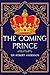 The Coming Prince: Annotated