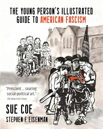 The Young Person's Illustrated Guide to American Fascism (Paperback)