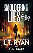 Smoldering Lies