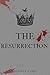 The Resurrection (The Three Brother's Prophecy Series Book 2)