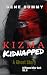 Kizma:Kidnapped: A Ghost St...