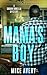 Mama's Boy by Mike Avery