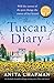 The Tuscan Diary by Anita Chapman The Tuscan Diary by Anita Chapman