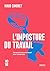 L'Imposture du travail (Non fiction) by Maud Simonet