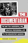 The Documentarian...