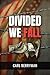 Divided We Fall