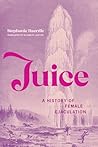 Juice: A History ...