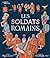 Les Soldats romains by Tom Froese