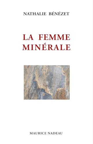La femme minérale (Paperback)