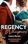 Regency Whispers:...