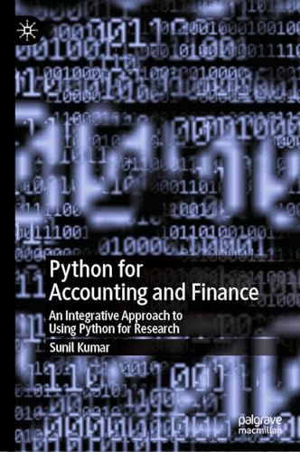 Python for Accounting and Finance: An Integrative Approach to Using Python for Research (Hardcover)